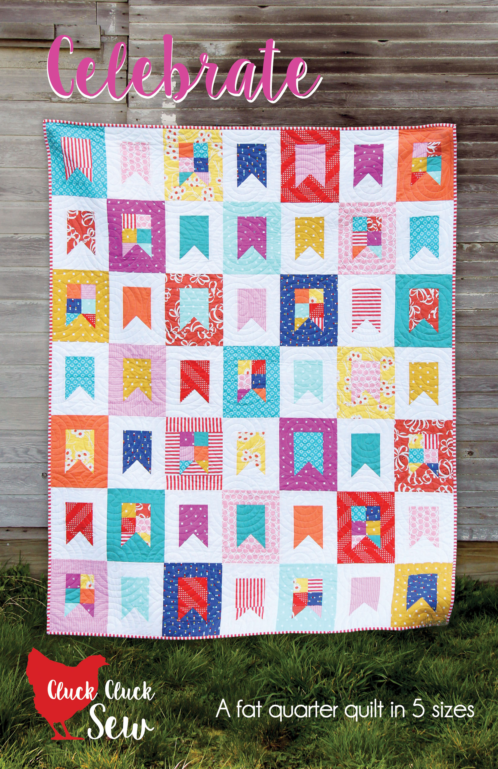 Celebrate Quilt Pattern, Fat Quarter Friendly